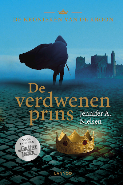 De verdwenen prins - Jennifer A. Nielsen (ISBN 9789401412636)