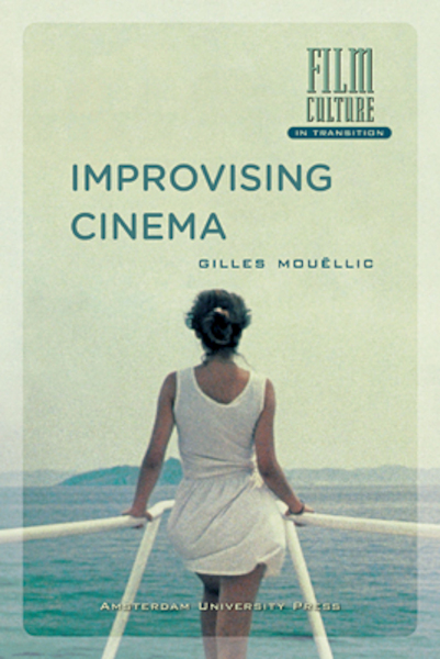 Improvising cinema - Gilles Mouellic (ISBN 9789048518425)