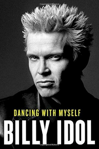 Dancing with Myself - Billy Idol (ISBN 9780857205599)