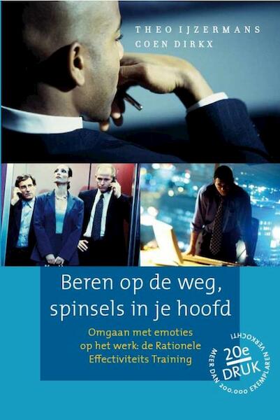 Beren op de weg, spinsels in je hoofd - Theo IJzermans, Coen Dirkx (ISBN 9789070512125)