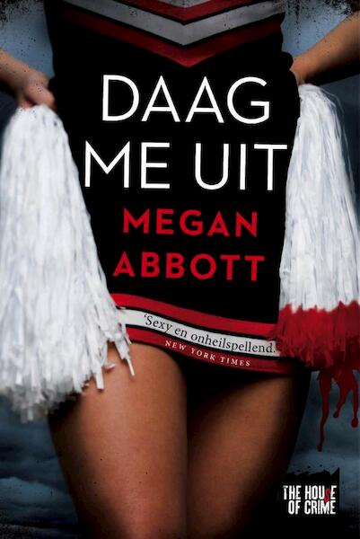 Daag me uit - Megan Abbott (ISBN 9789044343083)