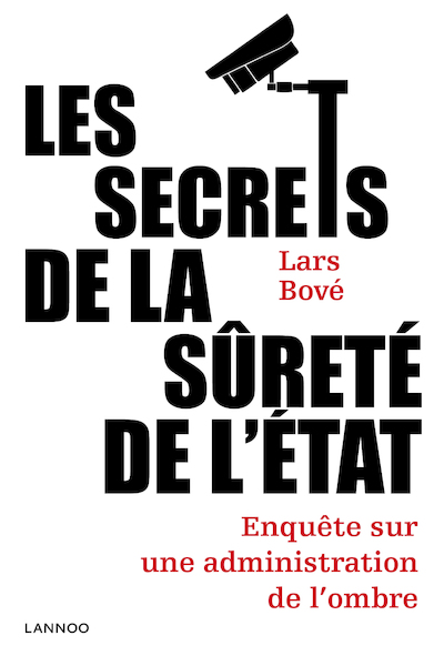 Les secrets de la Sûreté de l'État - Lars Bové (ISBN 9789401428521)