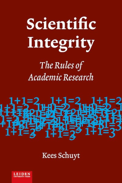 Integrity and mMisconduct in academic research in The Netherlands - Kees Schuyt (ISBN 9789087282301)