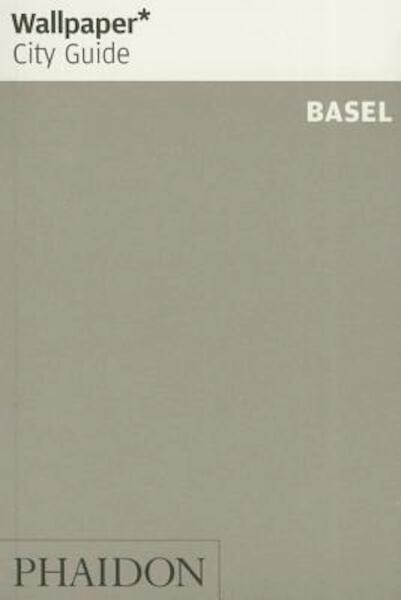 Wallpaper* City Guide Basel - Wallpaper* (ISBN 9780714870342)