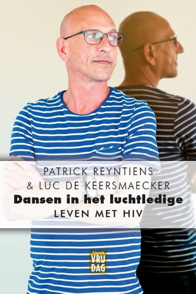 Dansen in het luchtledige - Patrick Reyntiens, Luc De Keersmaecker (ISBN 9789460013874)