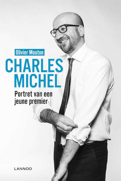 Charles Michel - Olivier Mouton (ISBN 9789401432559)