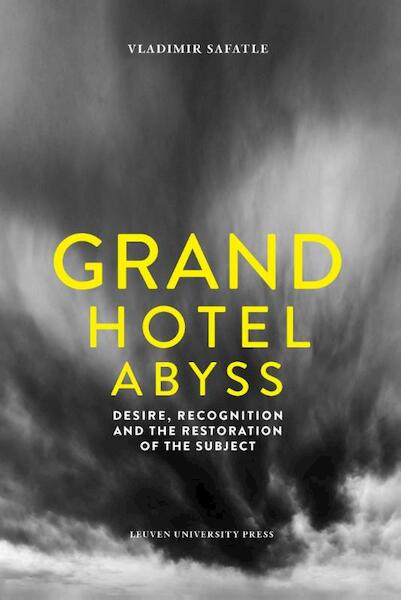 Grand hotel abyss - Vladimir Safatle (ISBN 9789462700628)