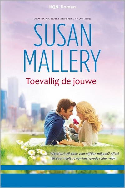 Toevallig de jouwe - Susan Mallery (ISBN 9789462531673)