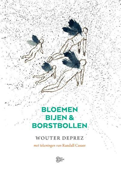 Bloemen, bijen en borstbollen - Wouter Deprez (ISBN 9789022333426)
