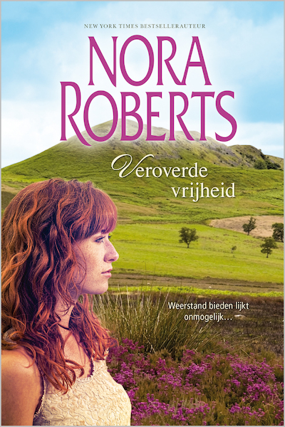 Veroverde vrijheid - Nora Roberts (ISBN 9789402752069)