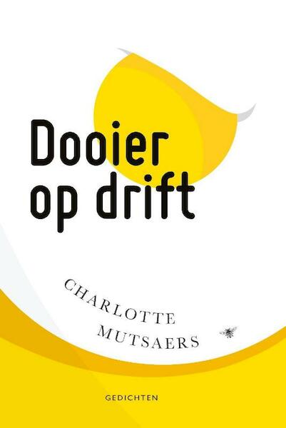 Dooier op drift - Charlotte Mutsaers (ISBN 9789492478184)