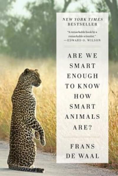 Are We Smart Enough to Know How Smart Animals Are? - Frans De Waal (ISBN 9780393353662)