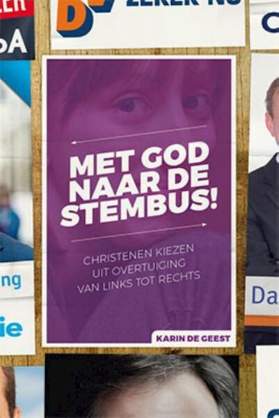 Met God naar de stembus - Karin de Geest (ISBN 9789033801204)