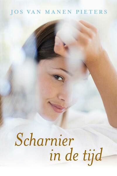 Scharnier in de tijd (deel 2) - Jos van Manen Pieters (ISBN 9789401909877)
