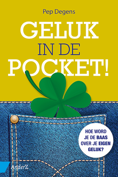 Geluk in de pocket - Pep Degens (ISBN 9789462960381)