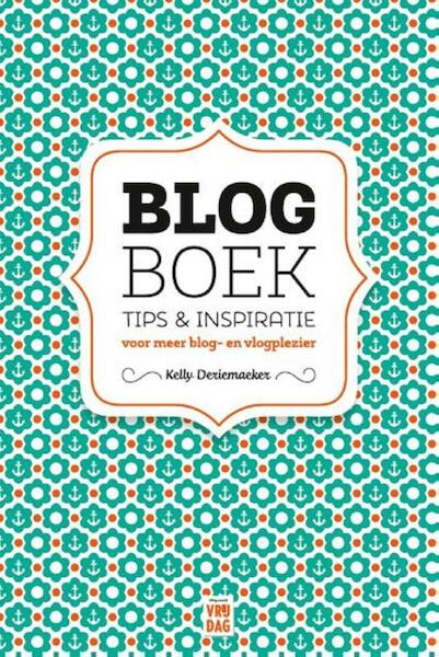 Blogboek - Kelly Deriemaeker (ISBN 9789460015267)