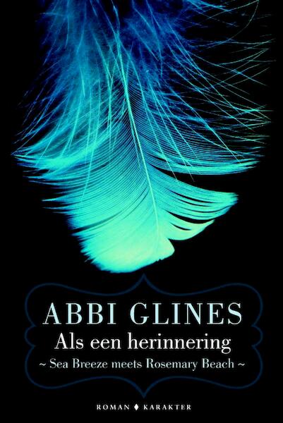 Als een herinnering - Abbi Glines (ISBN 9789045212579)