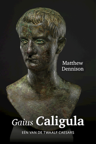 Gaius Caligula - Matthew Dennison (ISBN 9789401914420)