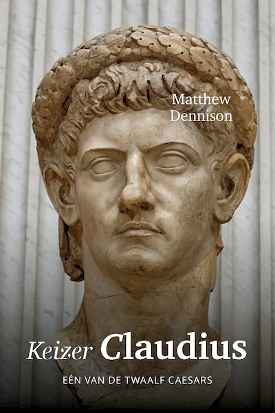 Keizer Claudius - Matthew Dennison (ISBN 9789401914437)