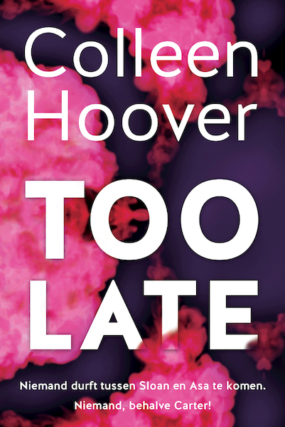 Too late - Colleen Hoover (ISBN 9789401914376)