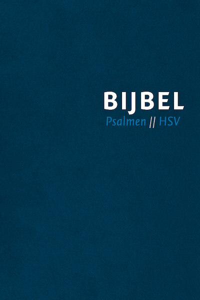 Bijbel (HSV) met Psalmen- blauw leer met zilversnee, rits en duimgrepen - (ISBN 9789065394651)