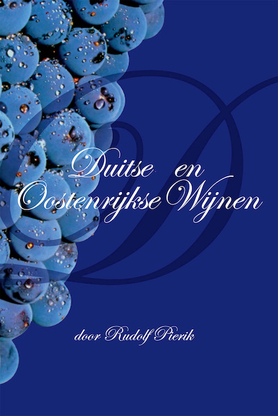 Duitse en Oostenrijkse wijnen - Rudolf Pierik (ISBN 9789087598006)