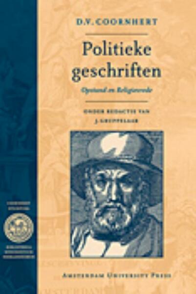 Politieke Geschriften - D.V. Coornhert (ISBN 9789089640154)