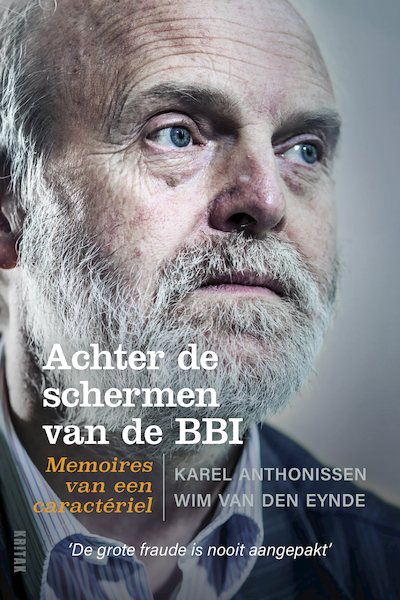 Achter de schermen van de BBI - Karel Anthonissen, Wim Van den Eynde (ISBN 9789401468428)