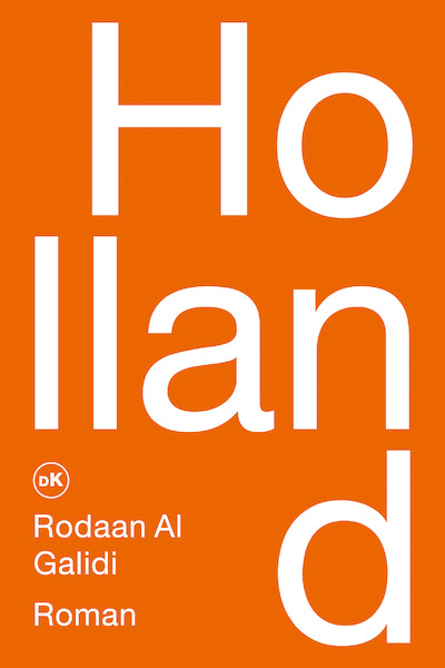 Holland - Rodaan Al Galidi (ISBN 9789090326917)