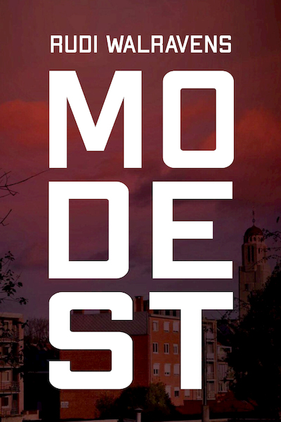Modest - Rudi Walravens (ISBN 9789493111240)