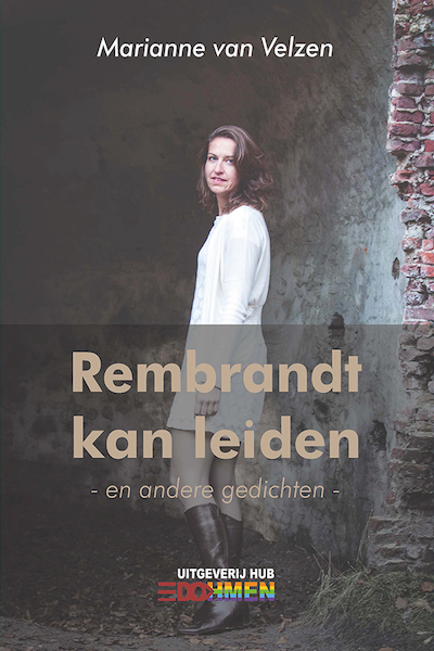 Rembrand kan leiden - Marianne van Velzen (ISBN 9789493154223)
