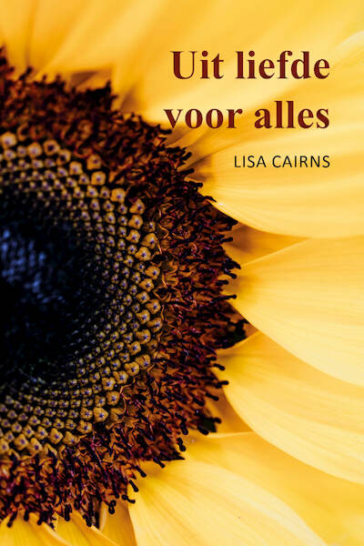 Uit liefde voor alles - Lisa Cairns (ISBN 9789463284004)