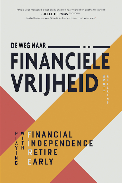De weg naar financiële vrijheid - Scott Rieckens (ISBN 9789021579368)