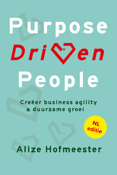 Purpose Driven People (NL) - Alize Hofmeester (ISBN 9789083110332)
