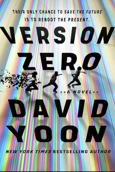 Version Zero - David Yoon (ISBN 9780593332641)