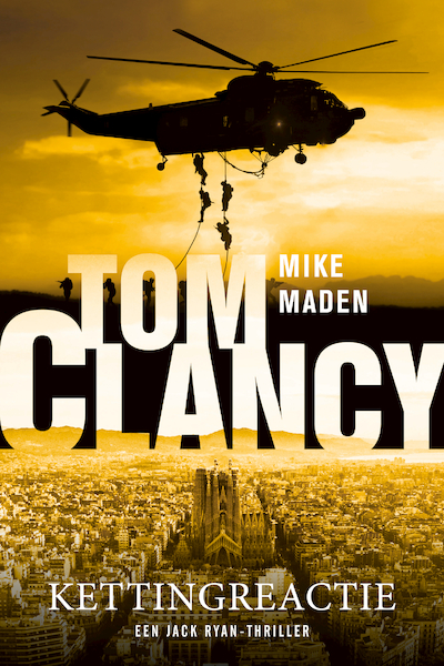 Tom Clancy Kettingreactie - Mike Maden (ISBN 9789400514386)