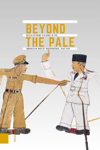 Beyond the Pale - NIOD, KITLV, NIMH (ISBN 9789463726481)