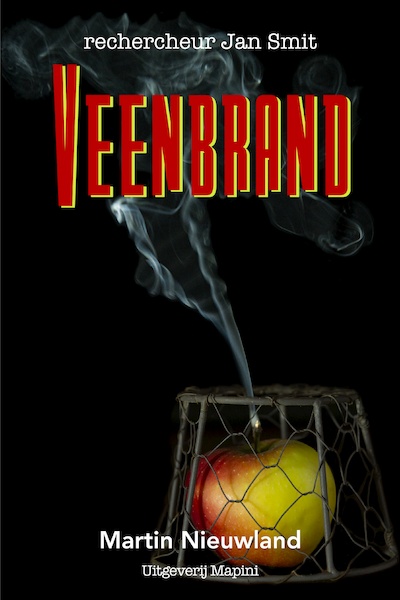 Veenbrand - Martin Nieuwland (ISBN 9789492561213)
