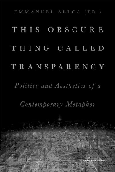 This Obscure Thing Called Transparency - (ISBN 9789461664464)
