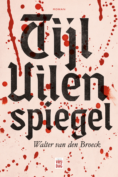 Tijl Uilenspiegel - Walter van den Broeck (ISBN 9789464340921)