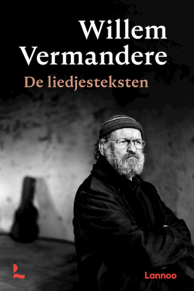 Willem Vermandere. De liedjesteksten - Willem Vermandere (ISBN 9789401489386)