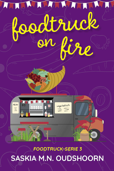 Foodtruck on Fire - Saskia M.N. Oudshoorn (ISBN 9789020553659)