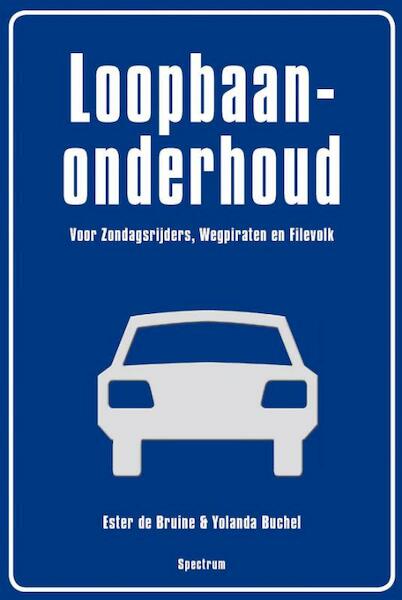 Loopbaanonderhoud - Esther de Bruine, Yolanda Buchel (ISBN 9789049103767)