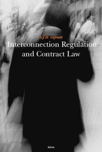Interconnection Regulation and Contract law - Serge Gijrath (ISBN 9789086920020)