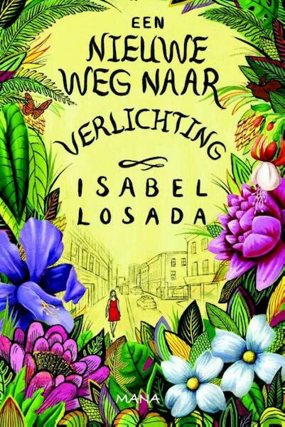 De nieuwe weg naar verlichting - Isabel Losada (ISBN 9789000302895)
