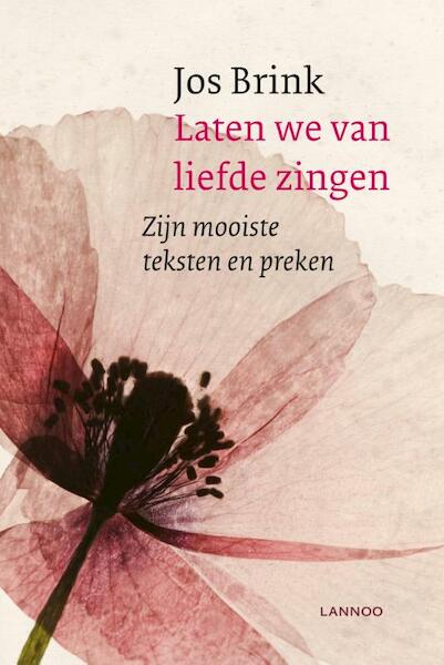 Laten we van liefde zingen - Jos Brink (ISBN 9789020990645)