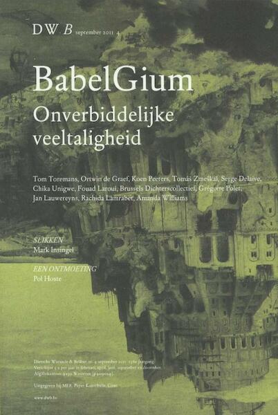 Dietsche Warande & Belfort - 2011/4 BabelGium - (ISBN 9789089671066)