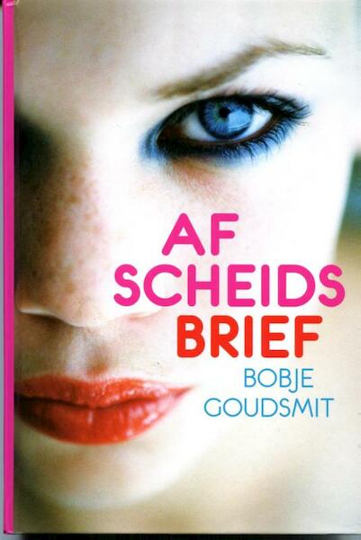 Afscheidsbrief - Bobje Goudsmit (ISBN 9789025111823)