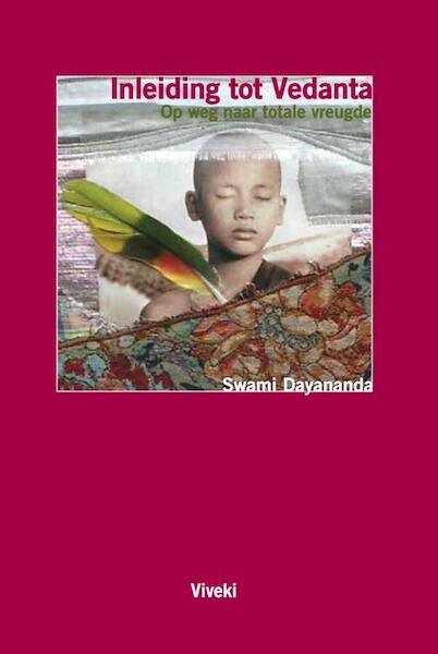 Inleiding tot Vedanta - Swami Dayananda (ISBN 9789078555032)