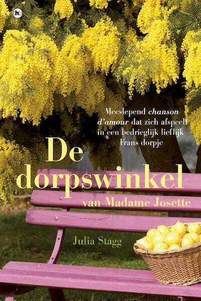 De dorpswinkel van Madame Josette - Jula Stagg, Julia Stagg (ISBN 9789044334562)